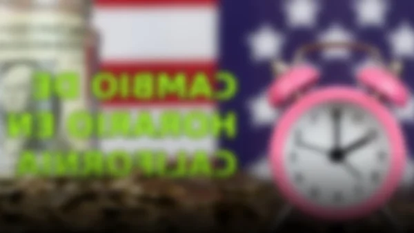 El ajuste horario en California: ¿Cómo prepararse para el cambio del 1 de noviembre de 2026?